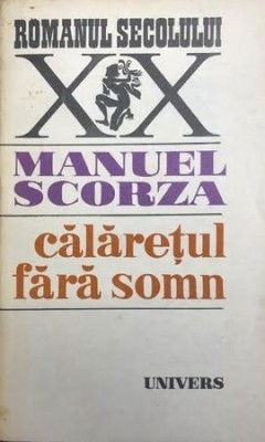 Calaretul fara somn Manuel Scorza foto