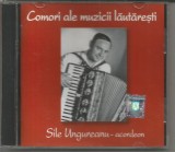 (B) CD -COMORI ALE MUZICII LAUTARESTI-Sile Ungureanu - acordeon, Lautareasca