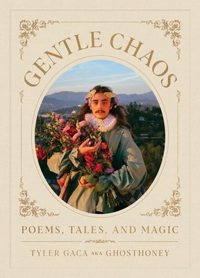 Gentle Chaos: Poems, Tales, and Magic foto
