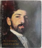 Octavian Smigelschi &ndash; Virgil Vatasianu - Biografie
