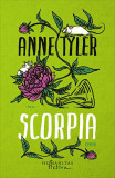 Scorpia - Paperback brosat - Anne Tyler - Humanitas Fiction