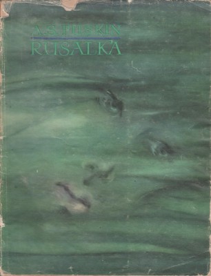 A.S. Puskin - Rusalka foto