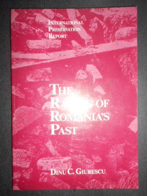 Dinu C. Giurescu - The razing of romania&amp;#039;s past (1989, autograf si dedicatie) foto