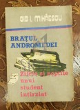 Bratul andromedei - Zilele si noptile unui student intarziat