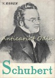 Schubert - V. Konen