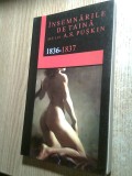 Insemnarile de taina ale lui A.S. Puskin 1836-1837 (Editura Allfa, 2006)