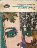 Pe aripile vantului (volumul 2) - Margaret Mitchell