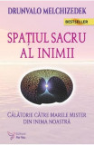 Carte Spatiul Sacru al Inimii - Drunvalo Mechizedek, Beletristica