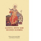 Acatistul Sfintei Mari Mucenite Ecaterina (format mic) - Aprobarea Sfantului Sinod