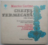 Cheita Fermecata - Maurice Careme (Bilingva Romana-Franceza) - Carte Copii, Povesti