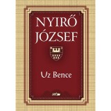 Uz Bence - Nyirő J&oacute;zsef