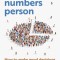 I&#039;m Not a Numbers Person: How to Make Good Decisions in a Data-Rich World