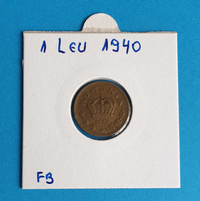 Moneda Regatul Romaniei - 1 Leu 1940 - piesa in stare foarte buna foto