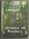 A.Berkeley / Ucigasul din Piccadilly