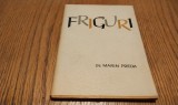MARIN PREDA (dedicatie-autograf tovarasului STEFAN GHEORGHIU) - FRIGURI - Editura Tineretului, 1933, 111 p.