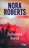 Nora Roberts - Infrunta focul, Litera