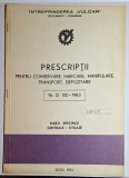 Prescripții pentru conservare, marcare, manipulare, transport și depozitare &ndash; Vulcan București, Nr. D.100&ndash;1983 (Ediția 1984)