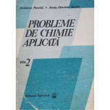 PROBLEME DE CHIMIE APLICATA VOL.2-ARISTINA PAROTA, ANDY-DANIELA VASILE-363635
