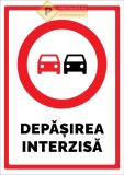 Semn pentru depasirea interzisa