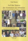 Auf den Spuren der Aromunen aus Albanien / Yiani Mantsu