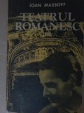 Cumpara ieftin Ioan Massoff - Teatrul romanesc - Privire istorica - Vol. VIII, Minerva