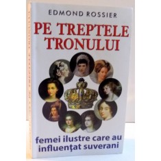 PE TREPTELE TRONULUI de EDMOND ROSSIER , 2014
