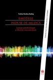 Emotiile induse de muzica | Felicia Rodica Baltes