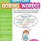 Banish Boring Words!, Grades 4-8: Dozens of Reproducible Word Lists for Helping Students Choose Just-Right Words to Strengthen Their Writing