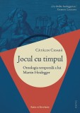 Jocul cu timpul - Paperback brosat - Ratio et Revelatio