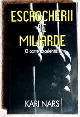 Escrocherii de miliarde - Kari Nars foto