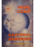 Pavel Corut - Cantecul nemuririi (Editia: 1993)