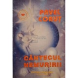 Pavel Corut - Cantecul nemuririi (Editia: 1993)