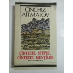 CANTECUL STEPEI, CANTECUL MUNTILOR - CINGHIZ AITMATOV