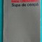 Ioana Craciunescu &ndash; Supa de ceapa ( prima editie )