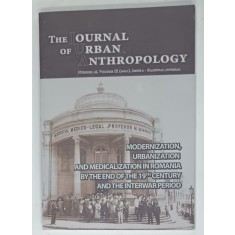 THE JOURNAL OF URBAN ANTHROPOLOGY , NUMBER 18 , VOLUME IX : MODERNIZATION , URBANIZATION AND MEDICSALIZATION IN ROMANIA BY THE END OF 19 th CENTURY .