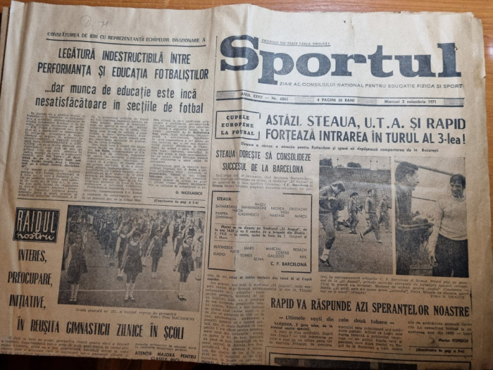ziarul sportul 3 noiembrie 1971-rapid bucuresti,UTA arad,steaua,dinamo,cupa UEFA