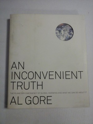 AN INCONVENIENT TRUTH The planetary emergency of global warming and what we can do about it - AL GORE foto