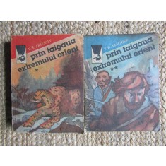 V. K. Arseniev - Prin taigaua Extremului Orient (2 vol)
