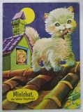 MINICHAT , DER KLEINE VAGABUND ( MINICHAT , MICUL VAGABOND ), CARTE PENTRU COPII CU TEXT IN LIMBA GERMANA , ANII &#039;80