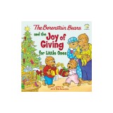 The Berenstain Bears and the Joy of Giving for Little Ones: The True Meaning of Christmas