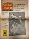 Cumpara ieftin Veac Nou Nr 43 23 Octombrie 1964 Almanah 12 Pagini 21x30cm Romana Brosate