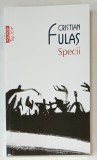 SPECII de CRISTIAN FULAS , 2023, COPERTA BROSATA