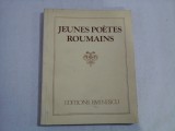 JEUNES POETES ROUMAINS (AUTOGRAF SI DEDICATIE DE LA DAN ION NASTA PENTRU POETUL AOUL MICLAN) - DAN ION NASTA