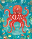 Earth&#039;s Incredible Oceans