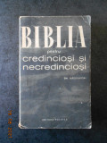 EM. IAROSLAVSKI - BIBLIA PENTRU CREDINCIOSI SI NECREDINCIOSI