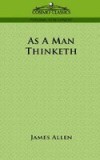 As a Man Thinketh