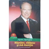 MANANC, SLABESC SI MA MENTIN CU DIETA MONTIGNAC-MICHEL MONTIGNAC-265518
