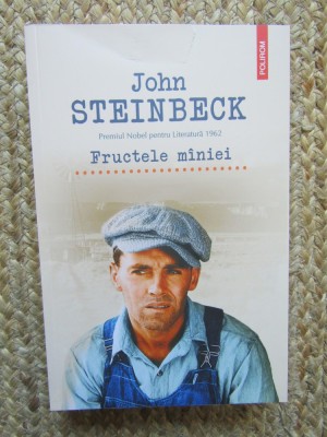 Fructele maniei - John Steinbeck foto