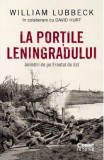 La portile Leningradului | William Lubbeck, 2021, Corint