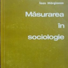 Masurarea in sociologie-Ioan Marginean